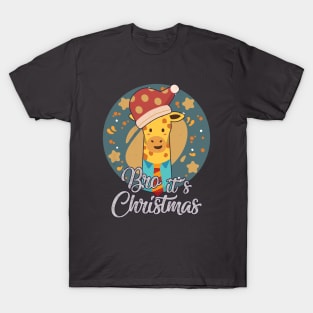 Giraffe Christmas Funny Saying Bro, it's Christmas T-Shirt